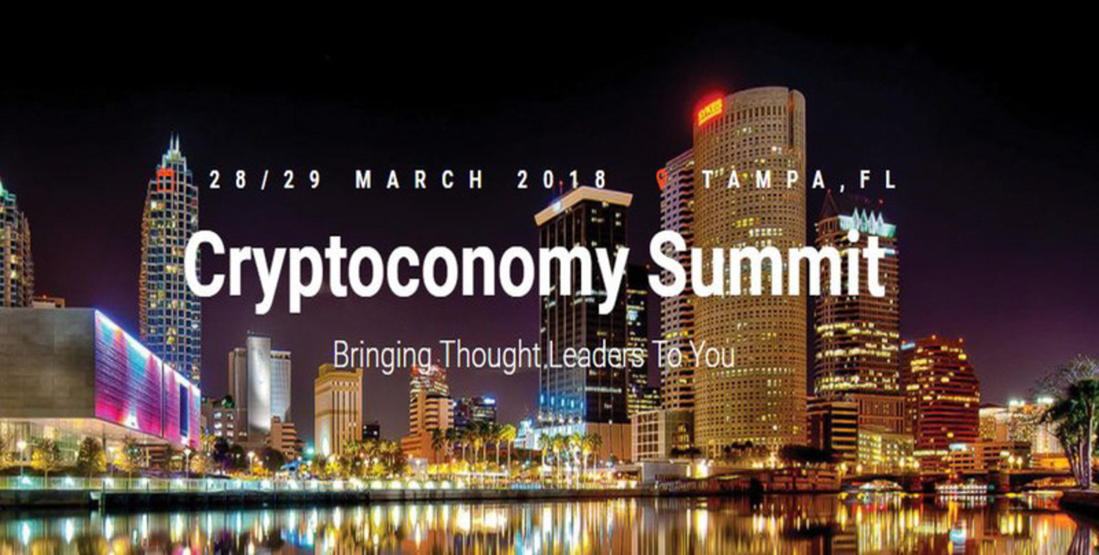 The Cryptoconomy Summit, March 28-29 2018, Tampa Convention Center, Tampa, Florida